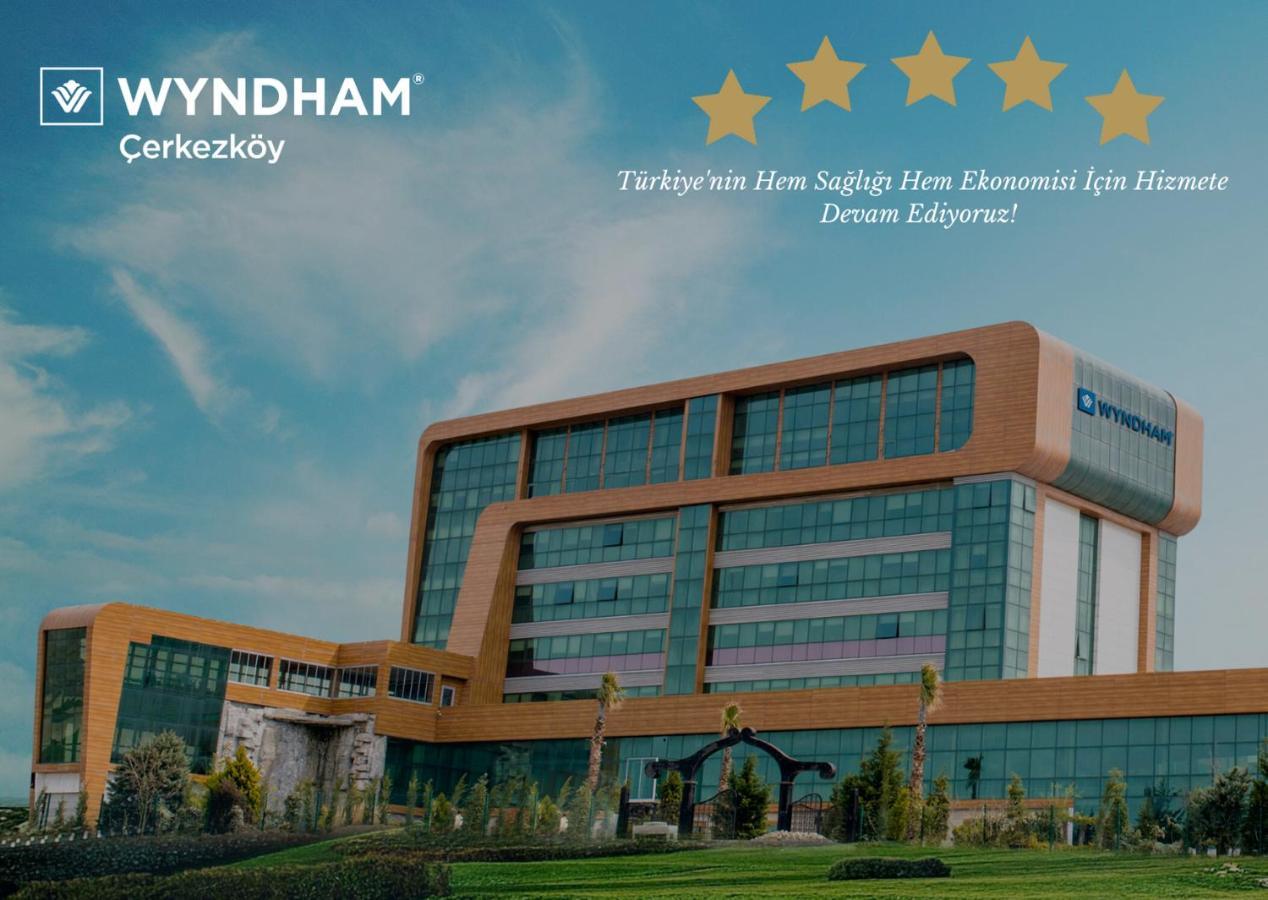 Wyndham Cerkezkoy Hotel Exterior photo